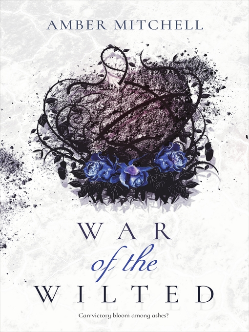 Title details for War of the Wilted by Amber Mitchell - Available
